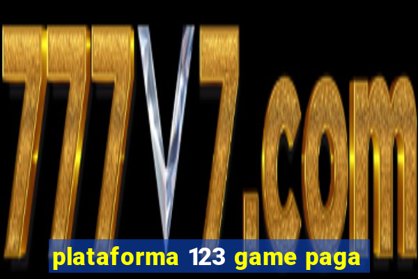 plataforma 123 game paga